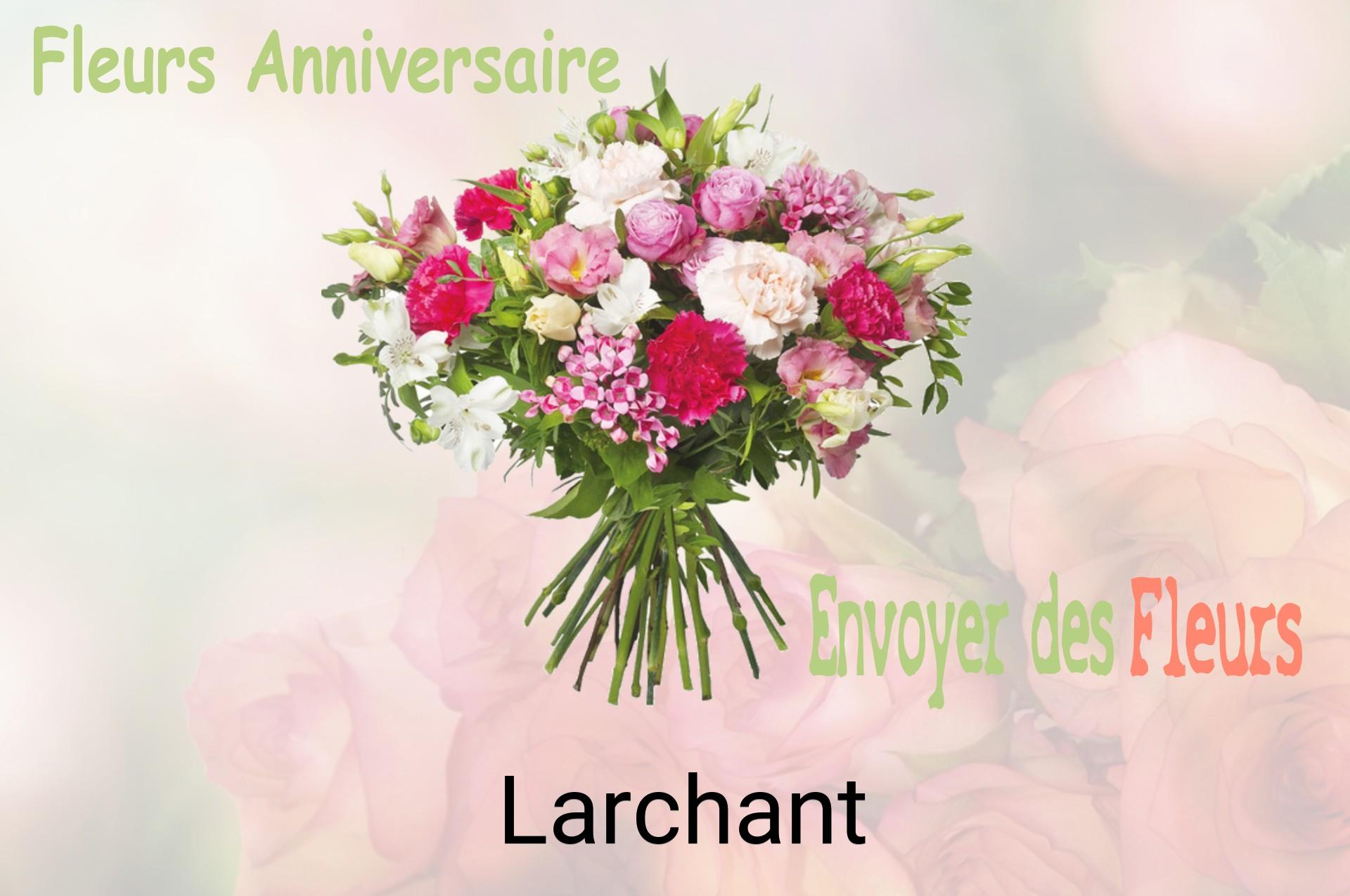 Bouquet de fleurs d’anniversaire livré à Larchant